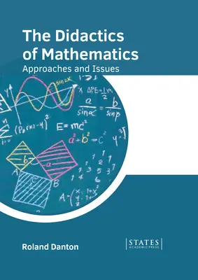 Die Didaktik der Mathematik: Ansätze und Fragestellungen - The Didactics of Mathematics: Approaches and Issues