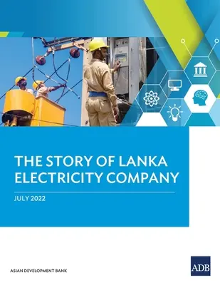 Die Geschichte der Lanka Electricity Company - The Story of Lanka Electricity Company