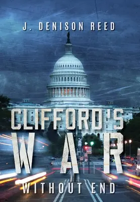 Cliffords Krieg: Ohne Ende - Clifford's War: Without End