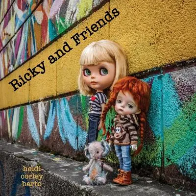 Ricky und seine Freunde: Gespräche, die ich mit meinen Puppen führe - Ricky and Friends: Conversations I have with my dolls