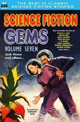 Science Fiction Edelsteine, Band Sieben, Jack Vance und andere - Science Fiction Gems, Volume Seven, Jack Vance and others