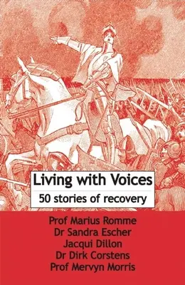 Leben mit Stimmen: 50 Geschichten der Genesung - Living with Voices: 50 Stories of Recovery
