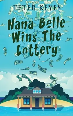 Nana Belle gewinnt in der Lotterie - Nana Belle Wins The Lottery