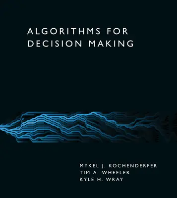 Algorithmen für die Entscheidungsfindung - Algorithms for Decision Making