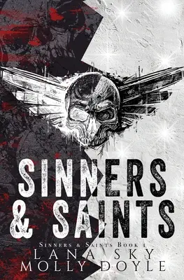 Sünder und Heilige: Eine dunkle MC-Romanze - Sinners & Saints: A Dark MC Romance