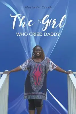 Das Mädchen, das Daddy weinte - The Girl Who Cried Daddy