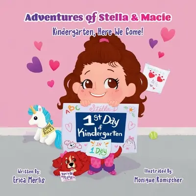 Die Abenteuer von Stella & Macie: Der Kindergarten, wir kommen! - Adventures of Stella & Macie: Kindergarten, Here We Come!