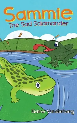 Sammie, der traurige Salamander - Sammie, The Sad Salamander