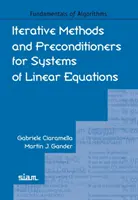 Iterative Methoden und Vorkonditionierer für Systeme linearer Gleichungen - Iterative Methods and Preconditioners for Systems of Linear Equations