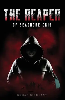 Der Sensenmann von Seashore Crib - The Reaper of Seashore Crib