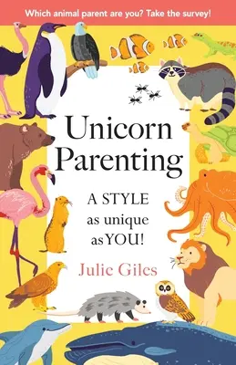 Einhorn-Elternschaft: Ein STIL, der so einzigartig ist wie du! - Unicorn Parenting: A STYLE As Unique As You!