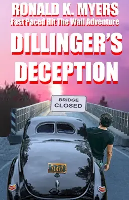 Dillinger's Täuschung - Dillinger's Deception