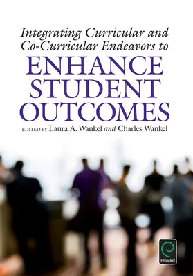 Integration von curricularen und ko-curricularen Bemühungen zur Verbesserung der Schülerleistungen - Integrating Curricular and Co-Curricular Endeavors to Enhance Student Outcomes