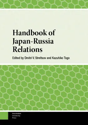 Handbuch der Beziehungen zwischen Japan und Russland - Handbook of Japan-Russia Relations