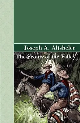 Die Pfadfinder aus dem Tal - The Scouts of the Valley