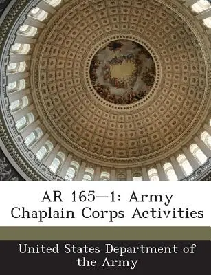 AR 165-1: Aktivitäten des Heereskaplankorps - AR 165-1: Army Chaplain Corps Activities