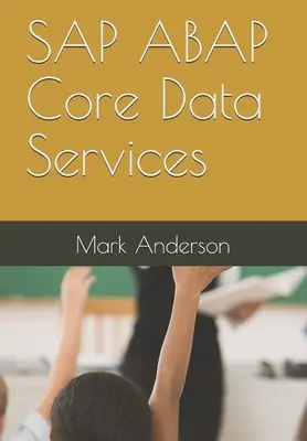 SAP ABAP Kerndatendienste - SAP ABAP Core Data Services