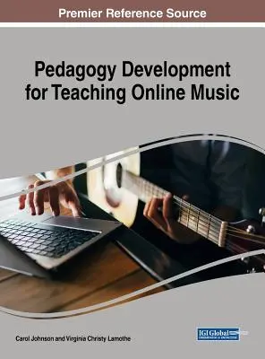 Pädagogische Entwicklung für den Online-Musikunterricht - Pedagogy Development for Teaching Online Music