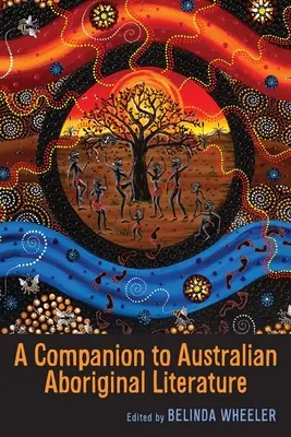 Ein Begleitbuch zur Literatur der australischen Ureinwohner - A Companion to Australian Aboriginal Literature