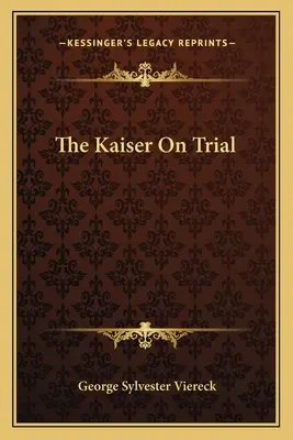 Der Kaiser vor Gericht - The Kaiser On Trial