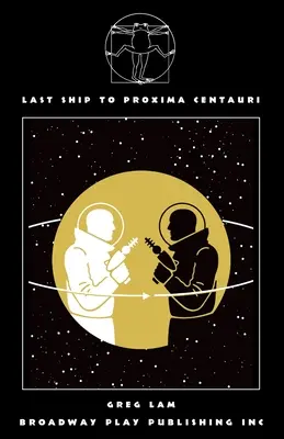 Das letzte Schiff nach Proxima Centauri - Last Ship to Proxima Centauri