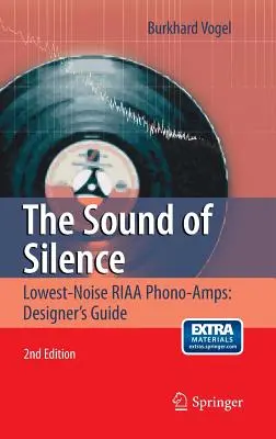 Der Klang der Stille: Riaa Phono-Amps mit geringstem Rauschen: Leitfaden für Designer - The Sound of Silence: Lowest-Noise Riaa Phono-Amps: Designer's Guide