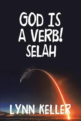 Gott ist ein Verb! Selah - God Is a Verb!: Selah