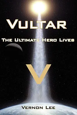 Vultar: Der letzte Held lebt - Vultar: The Ultimate Hero Lives