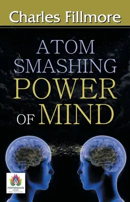 Atomzertrümmernde Kraft des Geistes - Atom-Smashing Power of Mind