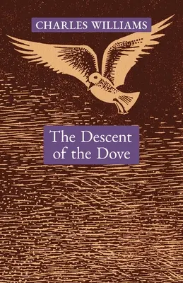 Der Abstieg der Taube: Eine kurze Geschichte des Heiligen Geistes in der Kirche - The Descent of the Dove: A Short History of the Holy Spirit in the Church