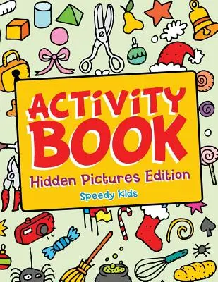 Aktivitätsbuch - Versteckte Bilder Edition - Activity Book - Hidden Pictures Edition