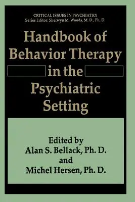 Handbuch der Verhaltenstherapie in der Psychiatrie - Handbook of Behavior Therapy in the Psychiatric Setting