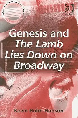 Genesis und Das Lamm legt sich auf den Broadway - Genesis and The Lamb Lies Down on Broadway