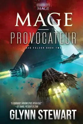 Magier-Provokateur: Ein Starship's Mage-Universum-Roman - Mage-Provocateur: A Starship's Mage Universe Novel