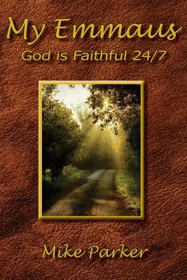 Mein Emmaus: Gott ist treu, 24/7 - My Emmaus: God is Faithful 24/7