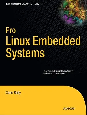 Pro Linux Eingebettete Systeme - Pro Linux Embedded Systems