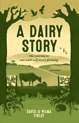 Die Geschichte einer Molkerei: Unsere Reise zur Kuh-mit-Kalb-Milchviehhaltung - A Dairy Story: Our journey to cow-with-calf dairy farming