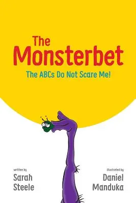 Die Monsterbet: Die ABCs machen mir keine Angst - The Monsterbet: The ABCs Do Not Scare Me