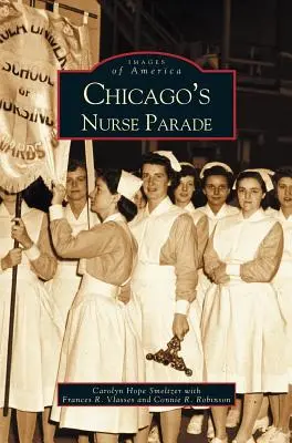 Chicagos Krankenschwester-Parade - Chicago's Nurse Parade