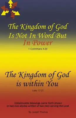 Das Reich Gottes ist nicht im Wort, sondern in der Kraft - Das Reich Gottes ist in dir - The Kingdom of God Is Not in Word, but in Power-The Kingdom of God Is Within You
