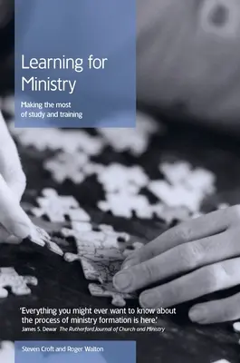 Lernen für den Dienst: Das Beste aus Studium und Ausbildung machen - Learning for Ministry: Making the Most of Study and Training