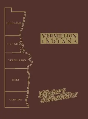 Vermillion Co, in - Band I - Vermillion Co, in - Vol I