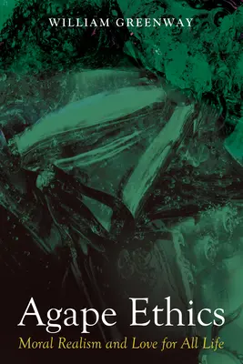 Agape-Ethik - Agape Ethics