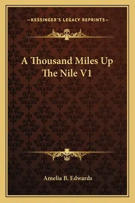 Tausend Meilen den Nil hinauf V1 - A Thousand Miles Up The Nile V1