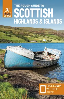 The Rough Guide to Scottish Highlands & Islands (Reiseführer mit Gratis-Ebook) - The Rough Guide to Scottish Highlands & Islands (Travel Guide with Free Ebook)