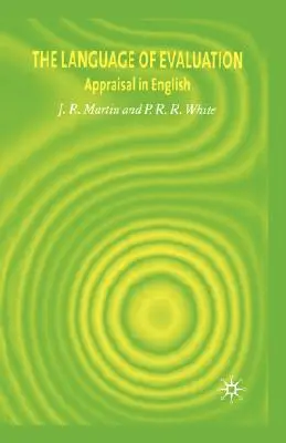 Die Sprache der Bewertung: Bewertung auf Englisch - The Language of Evaluation: Appraisal in English