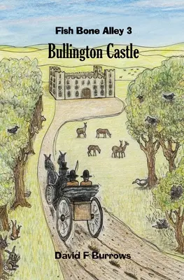 Fish Bone Alley 3 Schloss Bullington - Fish Bone Alley 3 Bullington Castle