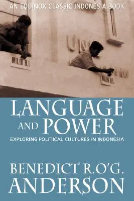 Sprache und Macht: Erforschung politischer Kulturen in Indonesien - Language and Power: Exploring Political Cultures in Indonesia