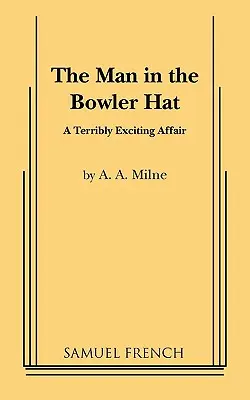 Der Mann mit dem Bowlerhut - The Man in the Bowler Hat