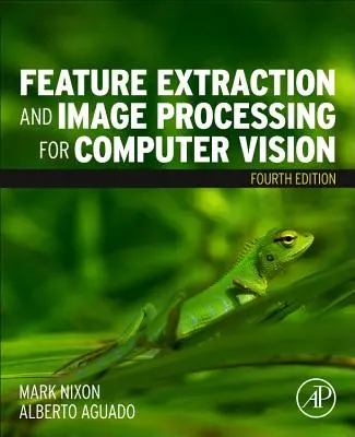Merkmalsextraktion und Bildverarbeitung für Computer Vision - Feature Extraction and Image Processing for Computer Vision